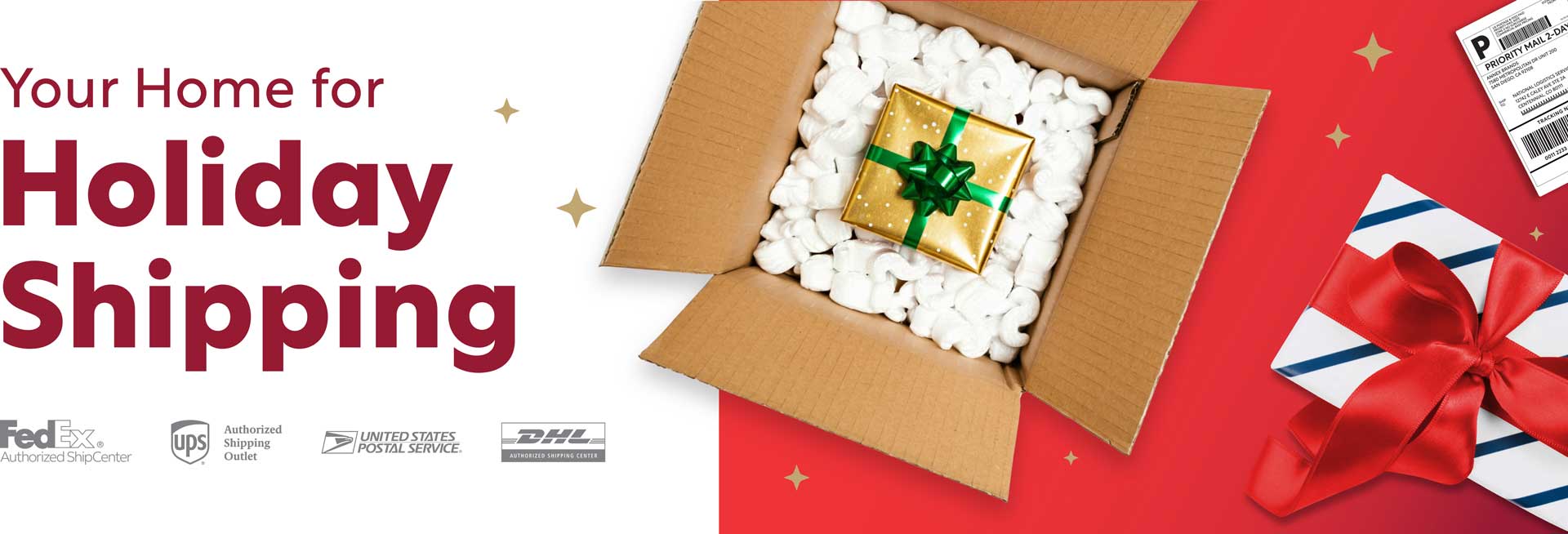 Your Home for Holiday Shipping.